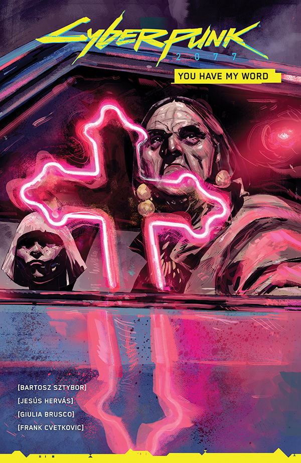 Cyberpunk 2077: You Have My Word TPB
